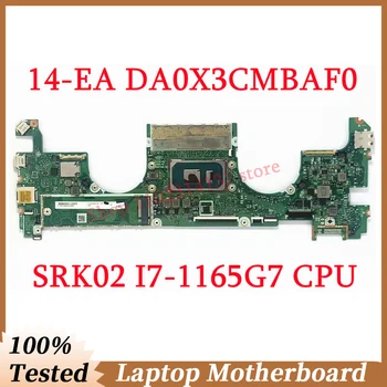 Для HP Spectre X360 14-EA 14T-EA Материнская плата DA0X3CMBAF0 С процессором SRK02 I7-1165G7 Материнская плата ноутбука 100% Полностью Протестирована, Работает хорошо