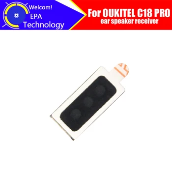 Наушник OUKITEL C18 PRO 100% Новый Оригинальный динамик для переднего уха, аксессуары для ремонта приемника для мобильного телефона OUKITEL C18 PRO.