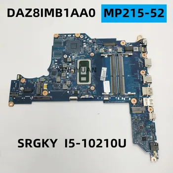 Для материнской платы ноутбука Acer MP215-52, DAZ8IMB1AA0, SRGKY I5-10210U, DDR4 UMA, NB.VLN11.002, тест 0K