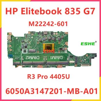 6050A3147201-MB-A01 Материнская плата ноутбука HP Elitebook 835 G7 635 AERO G7 Процессор R3 Pro 4405U M22242-601 M22242-501 M22242-001