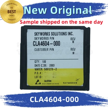 100 шт./лот CLA4604-000 Интегрированный чип Skyworks 100% новый и оригинальный, соответствующий спецификации